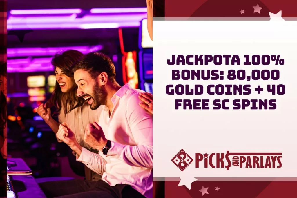 Jackpota 100% Bonus 80,000 Gold Coins + 40 Free SC Spins